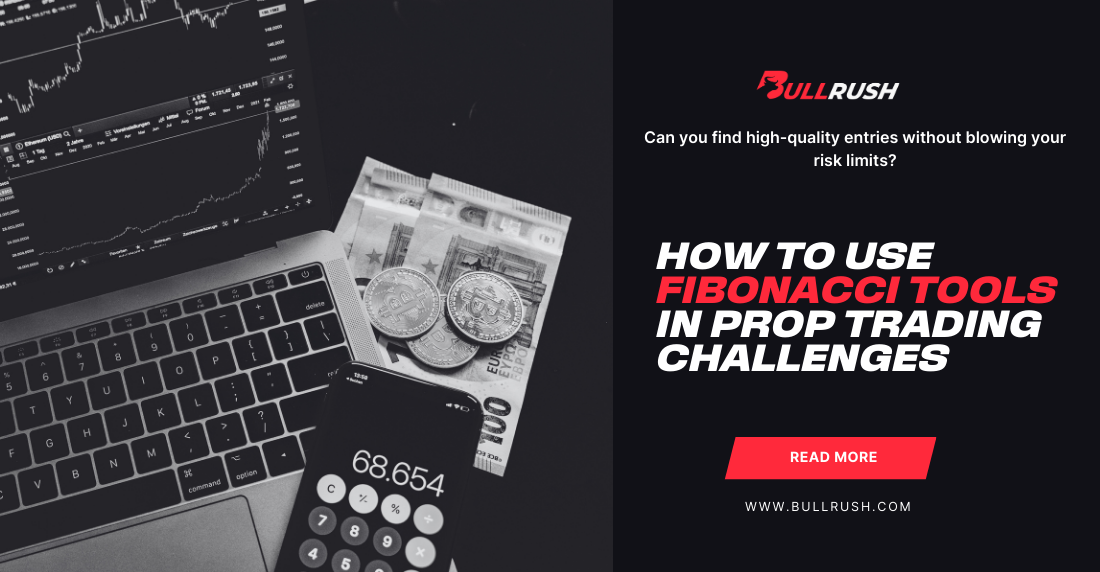 How to Use Fibonacci Tools in Prop Trading Challenges